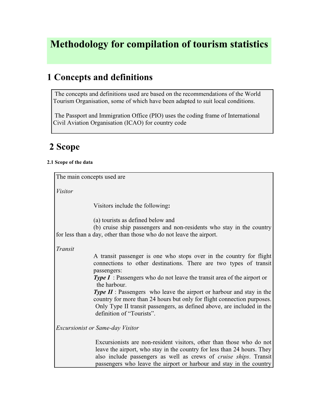 Methodology for Compilation of Tourism Statistics