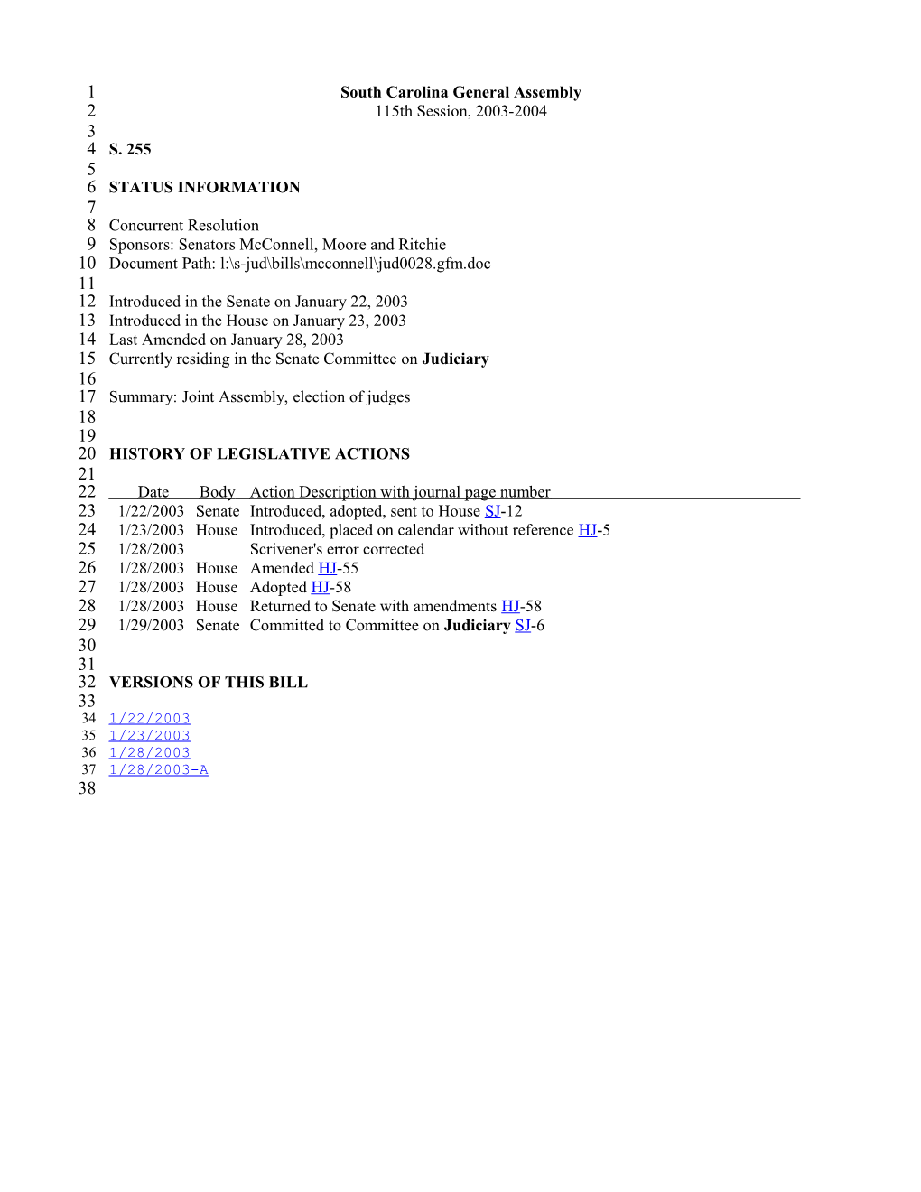 2003-2004 Bill 255: Joint Assembly, Election of Judges - South Carolina Legislature Online