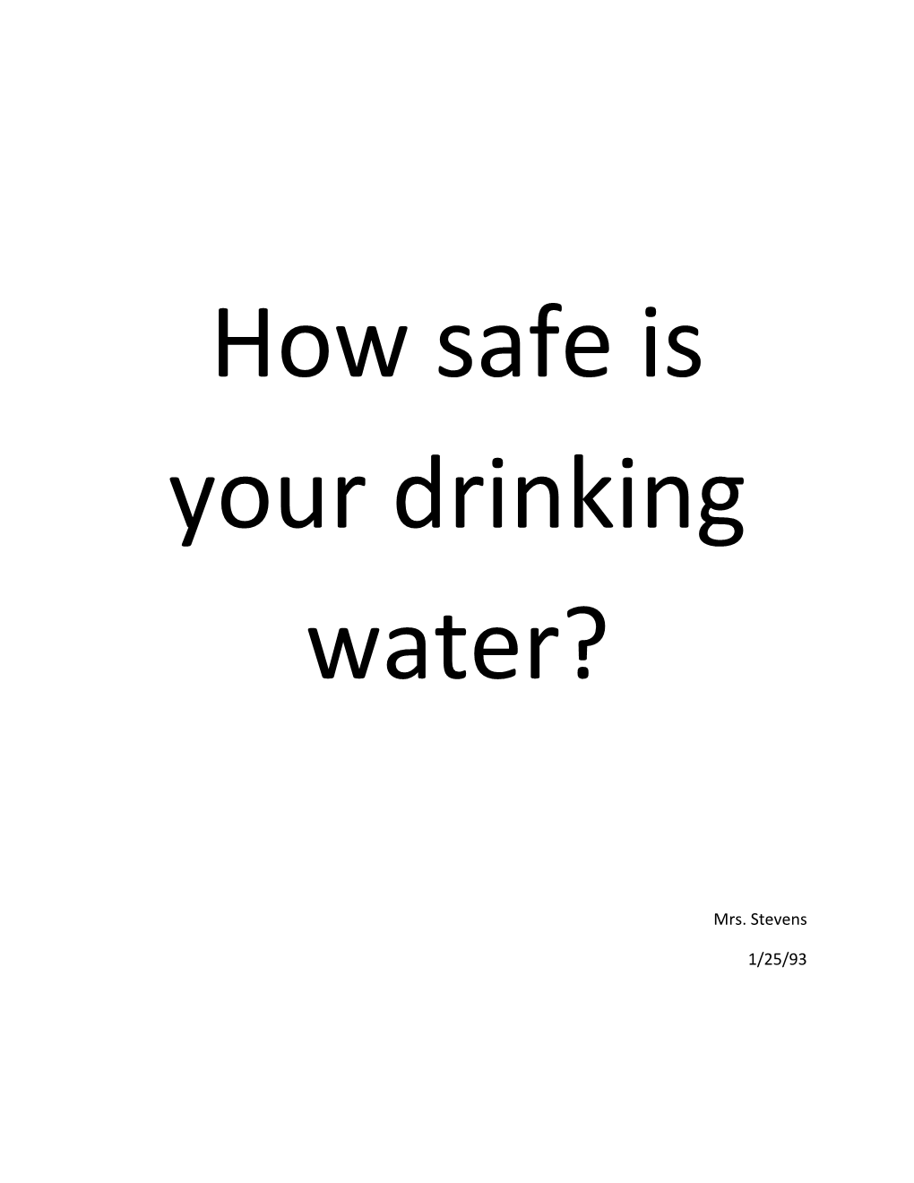 How Safe Is Your Drinking Water?