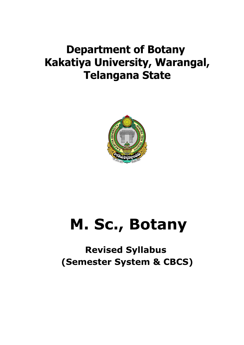 Kakatiya University, Warangal, Telangana State
