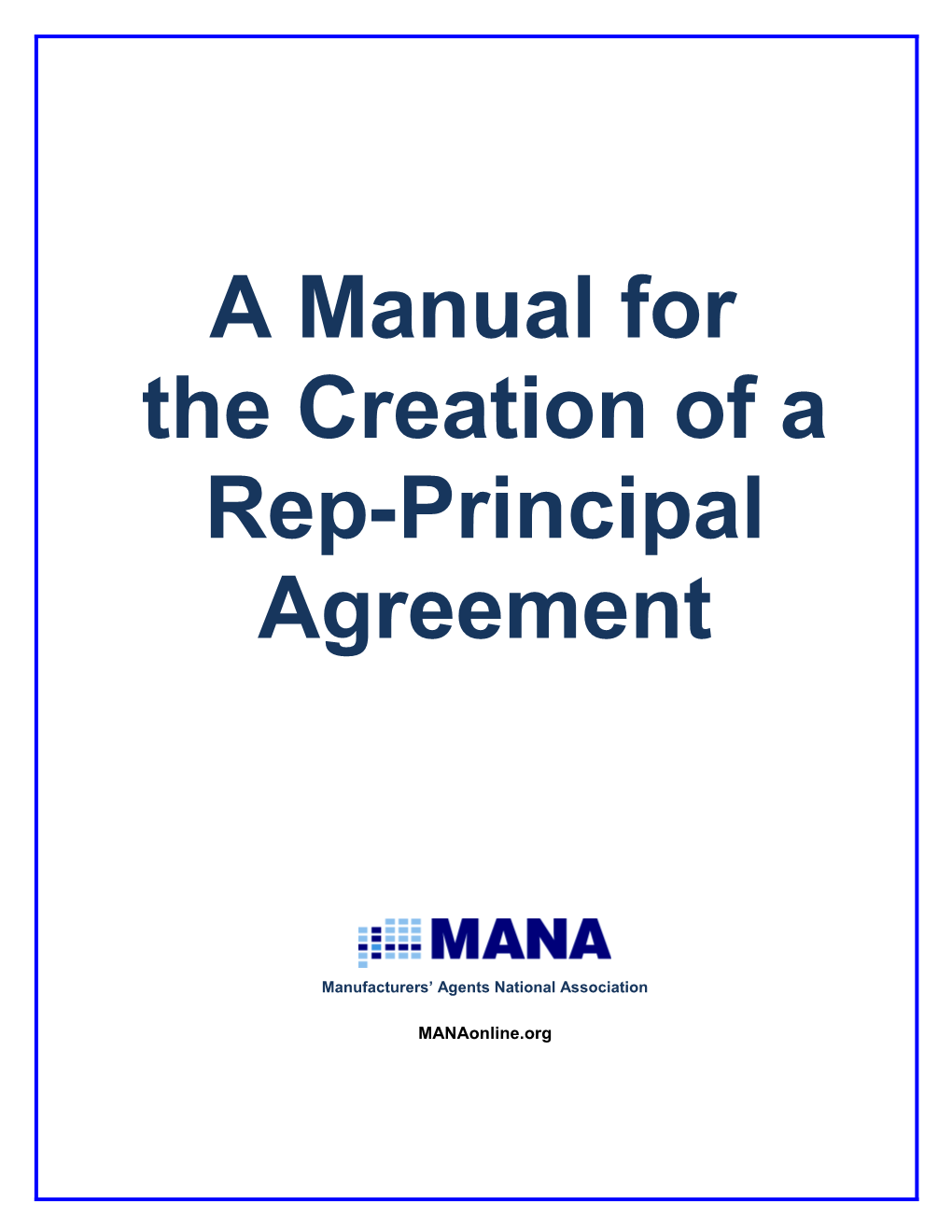 Mana Rep/Principal Agreement Guidelines