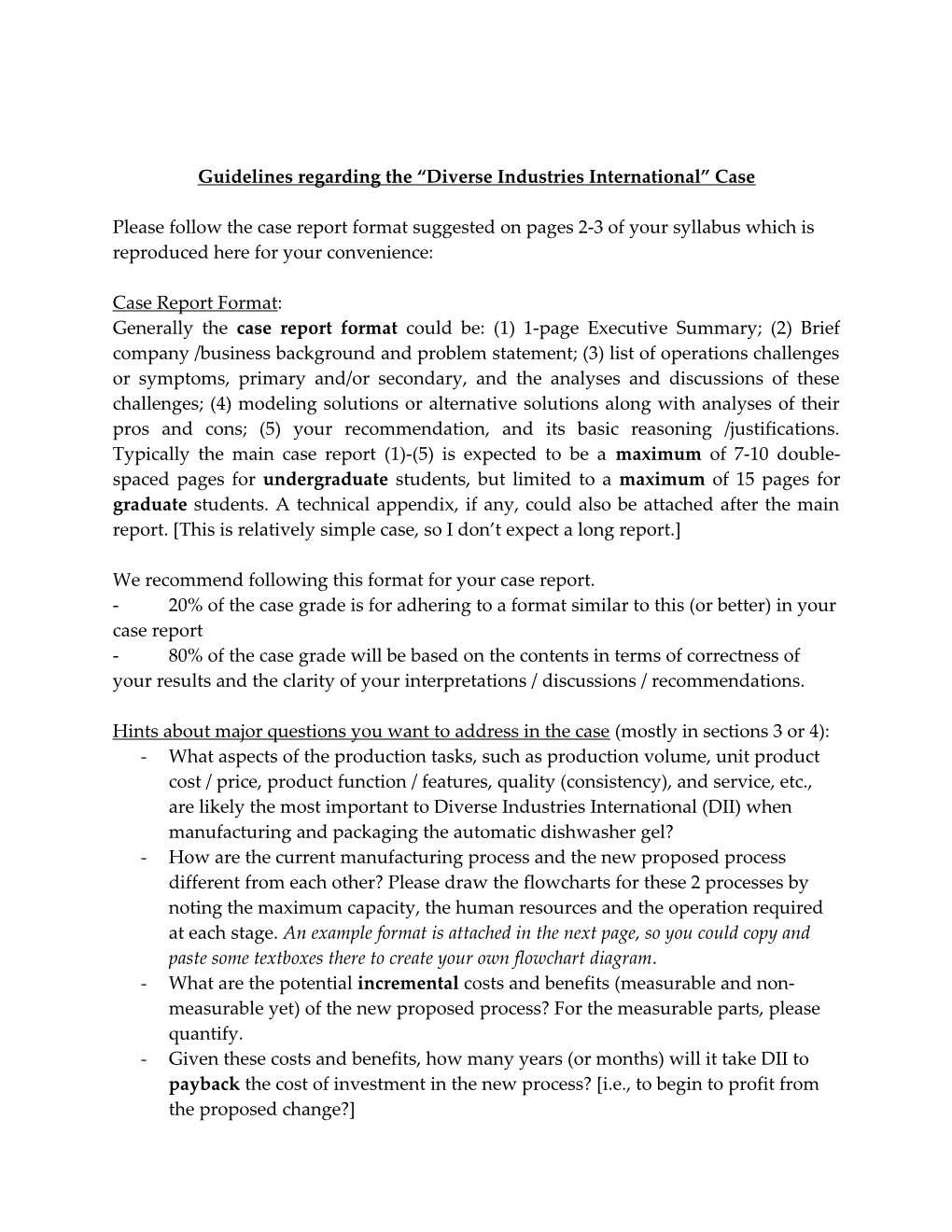 Guidelines Regarding the Diverse Industries International Case
