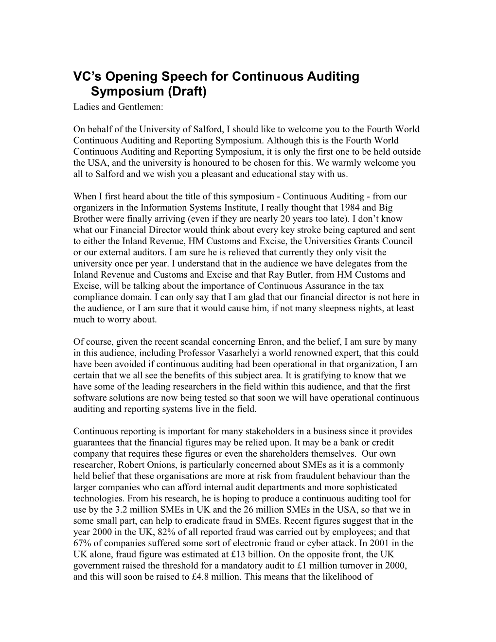 VC S Opening Speech for Continuous Auditing Symposium (Draft)