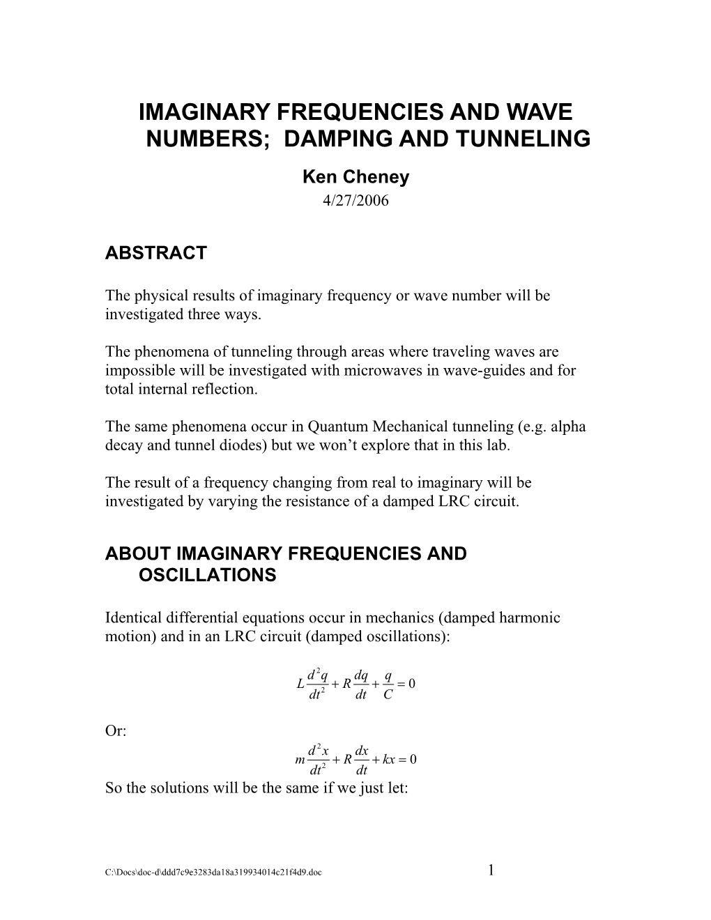 Imaginary Frequency Or Wave Number, Tunneling and Damping