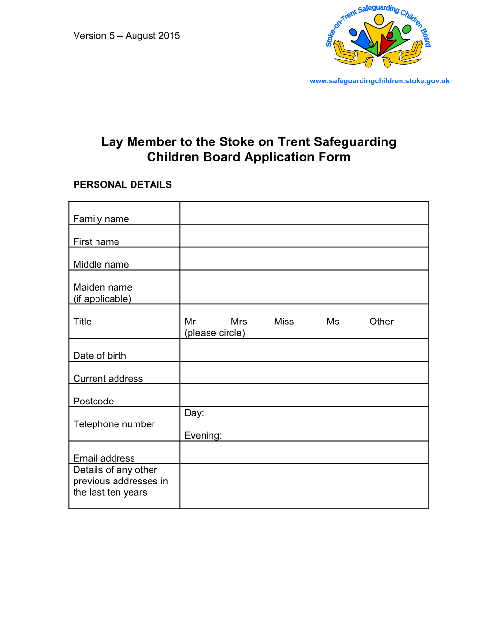 Lay Adviser to the Stoke on Trent Safeguarding Children Board Application Form