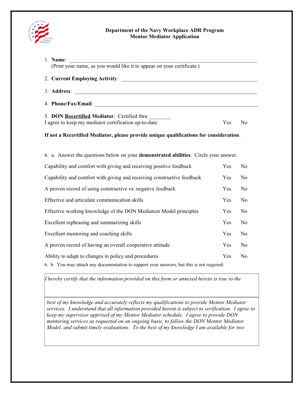 Print Your Name, As You Would Like It to Appear on Your Certificate.