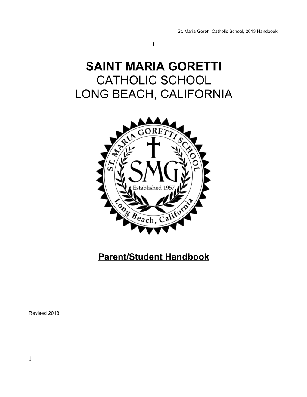 St. Maria Goretti Catholic School, 2013 Handbook