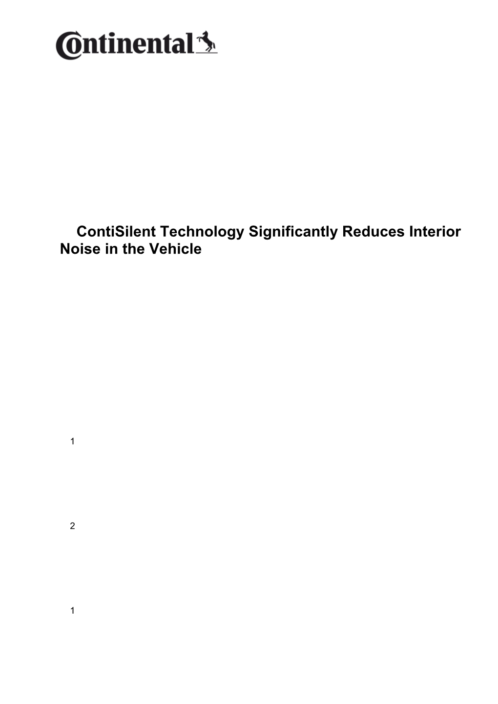 Contisilent Technology Significantly Reduces Interior Noise in the Vehicle