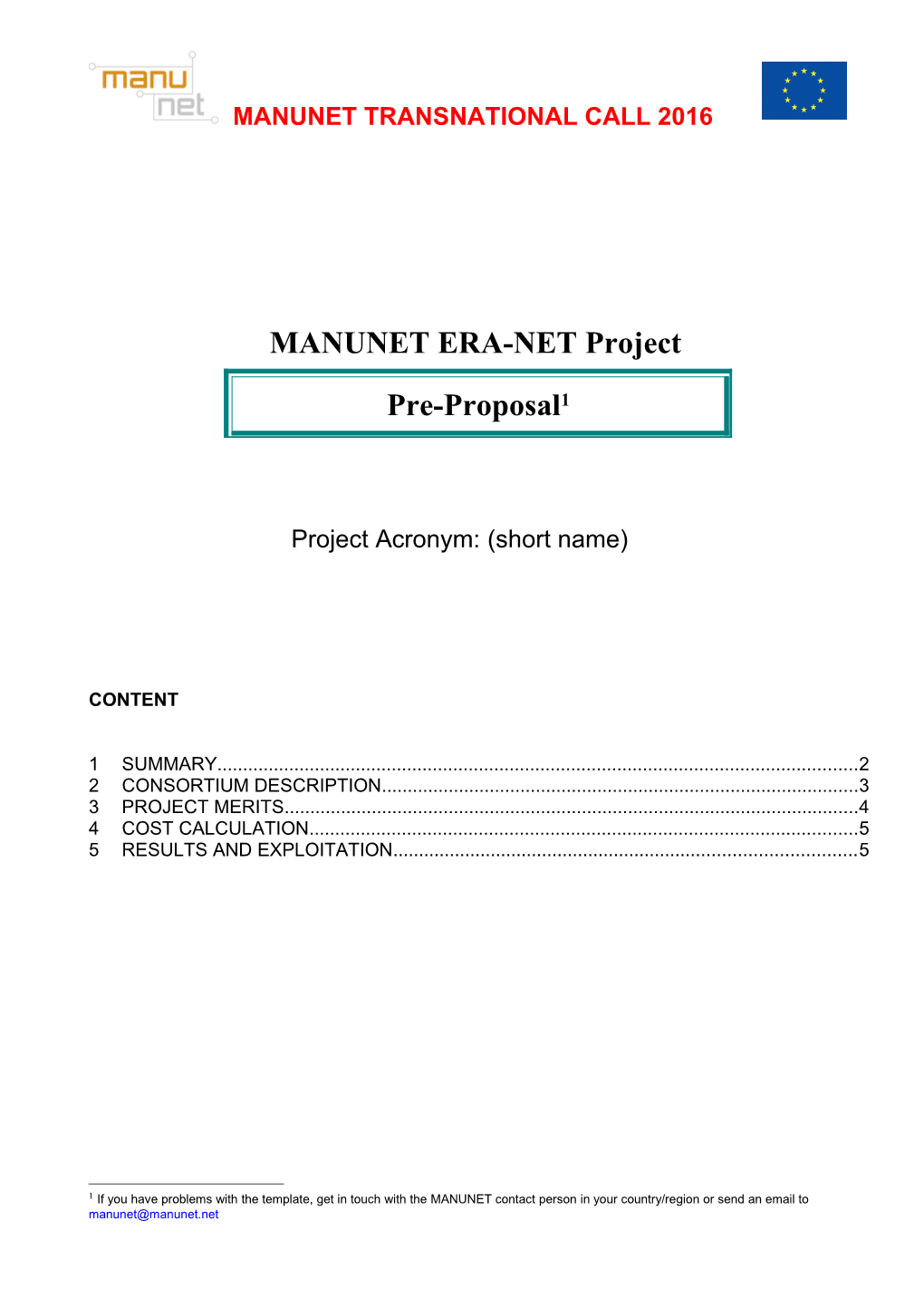 Attachment 2: MNT ERA-NET Project Summary