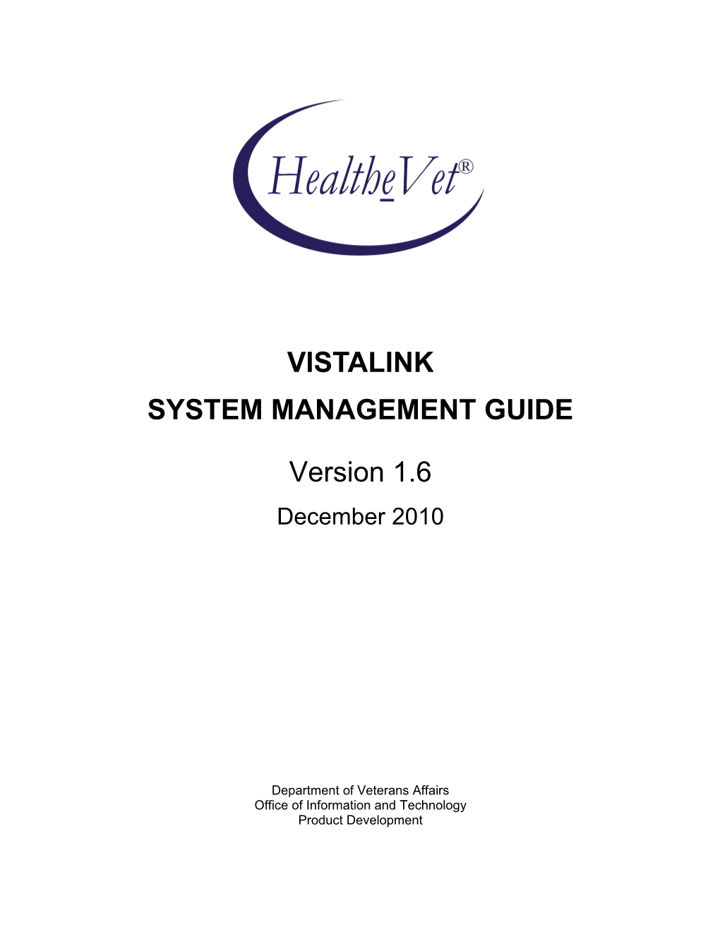 Vistalink V. 1.6 System Management Guide