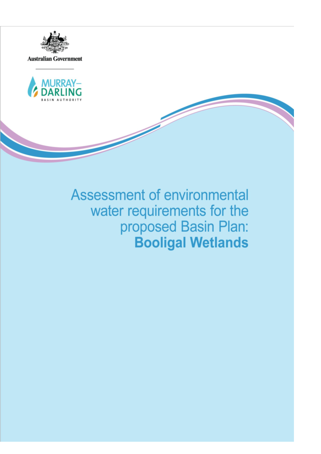 Assessment of Environmental Water Requirements for the Proposed Basin Plan:Booligal Wetlands