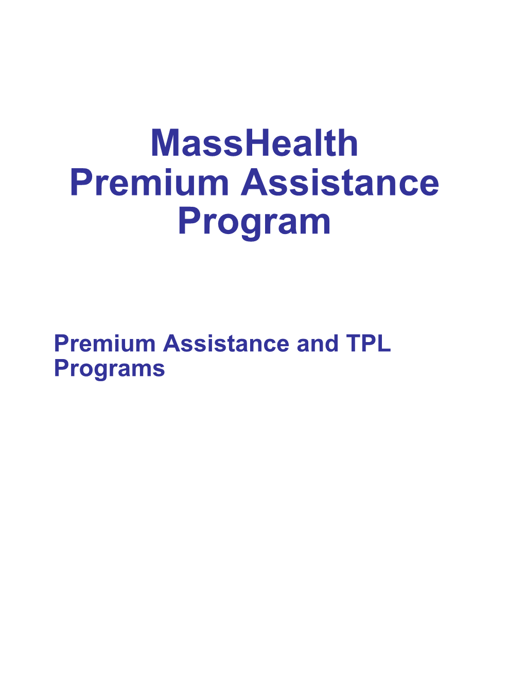 Premium Assistance Program