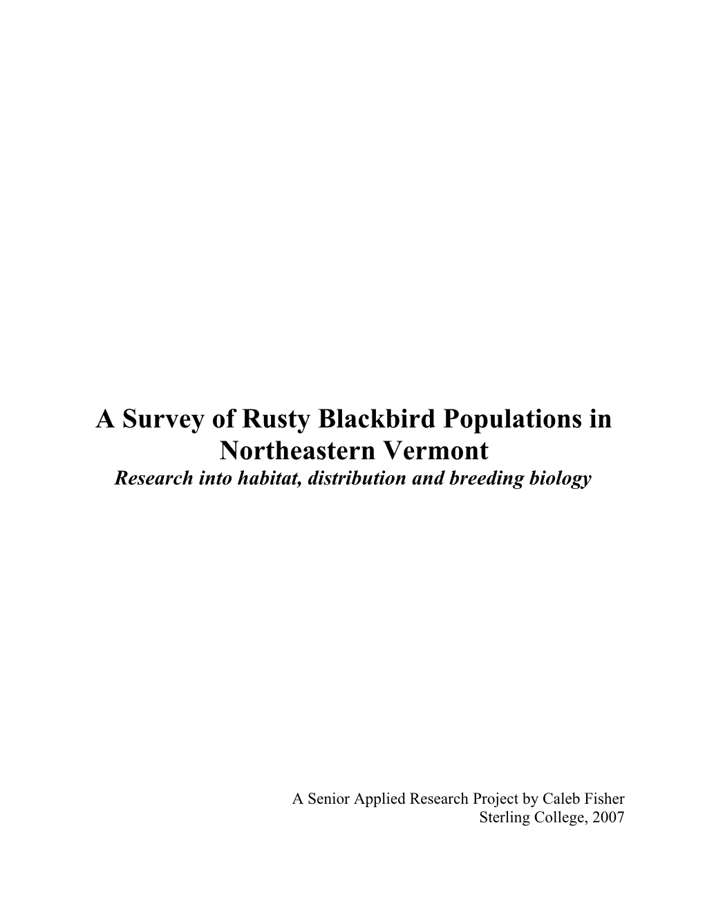 A Survey of Rusty Blackbird Populations in Northeastern Vermont