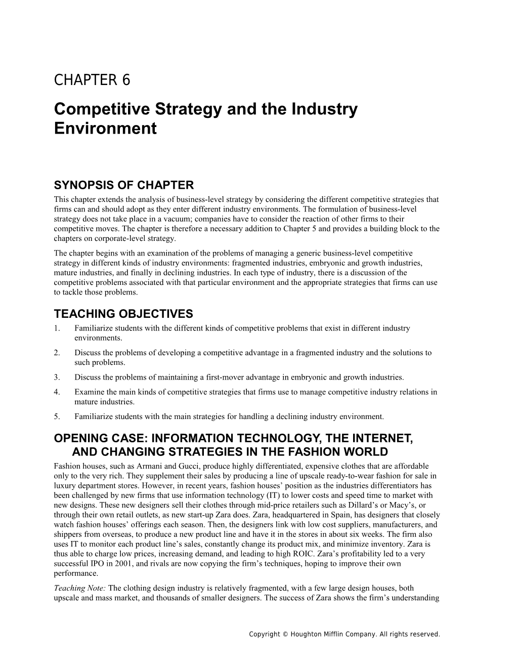 Chapter 6: Competitive Strategy and the Industry Environment 1
