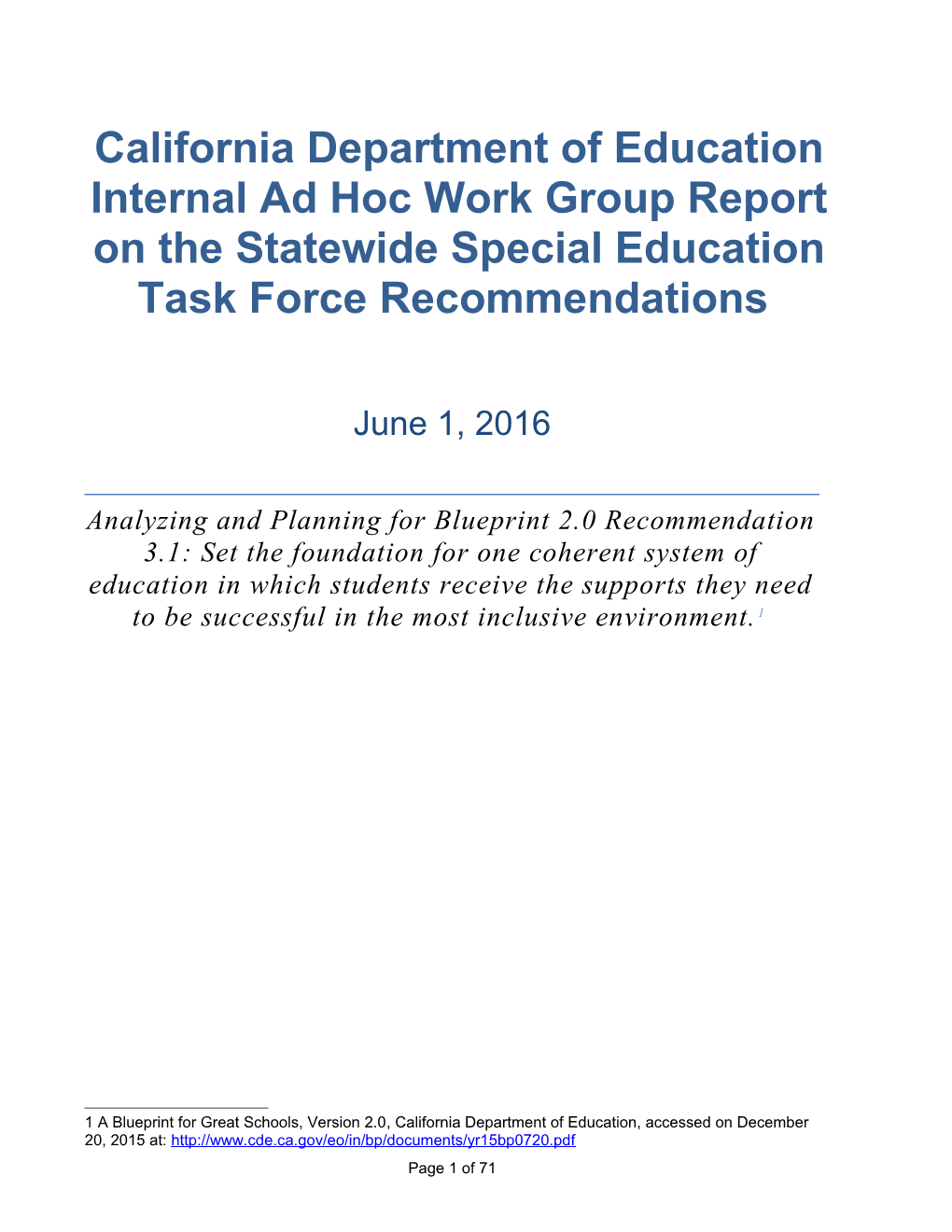 California Department of Education Internal Ad Hoc Work Group Report on Thestatewide Special