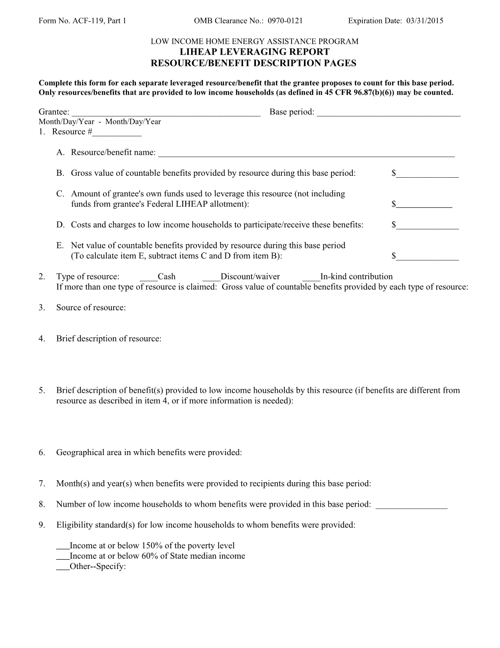 Form No. ACF-119, Part 1 OMB Clearance No.: 0970-0121 Expiration Date: 03/31/2015