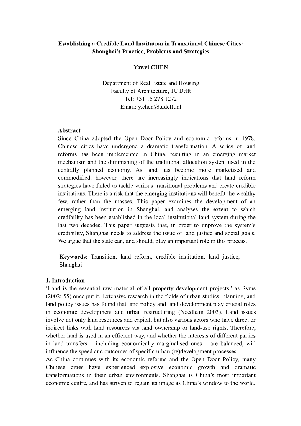 Establishing a Credible Land Institution in Transitional Chinese Cities: Shanghai S Practice