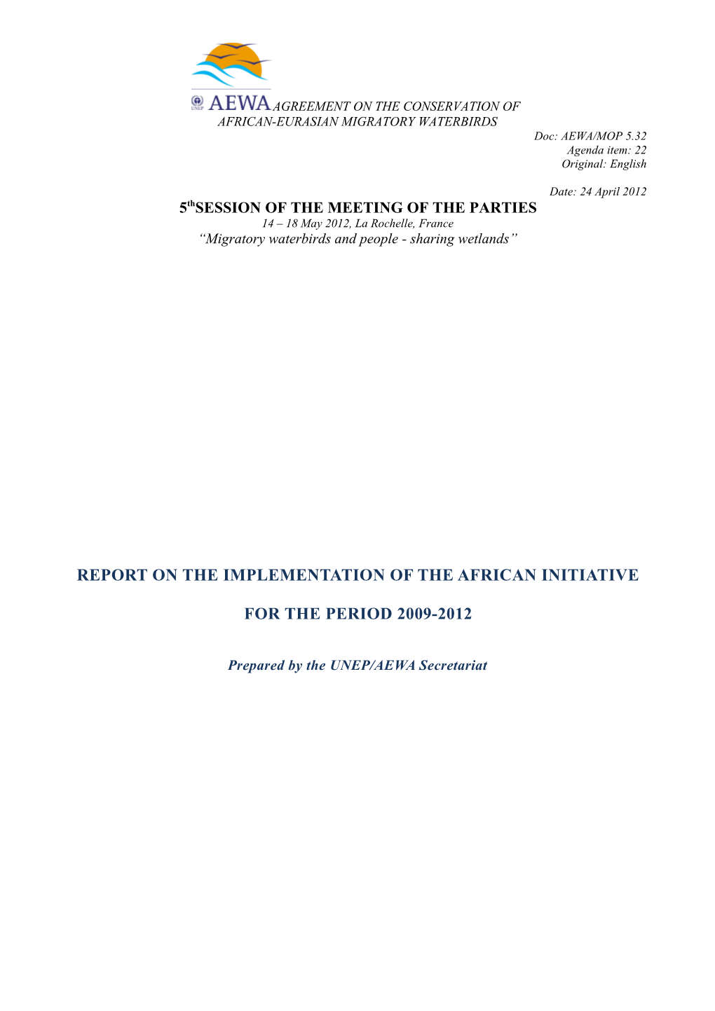 Report on the Implementation of the African Initiative for the Conservation of Migratory