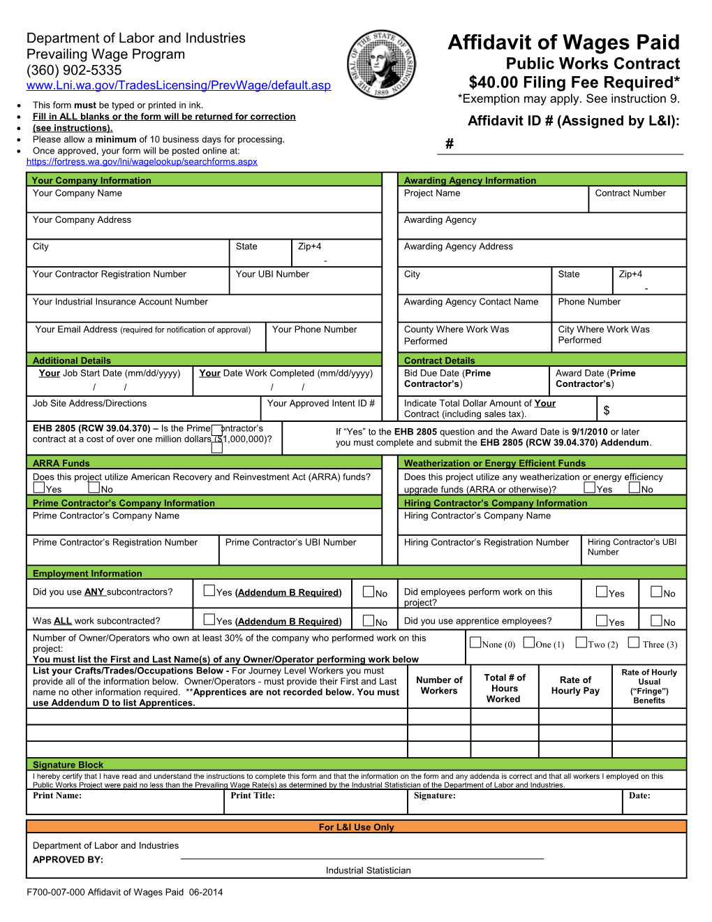 Fill in ALL Blanks Or the Form Will Be Returned for Correction