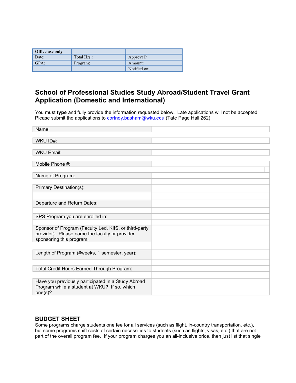 School of Professional Studies Study Abroad/Student Travel Grant Application (Domestic