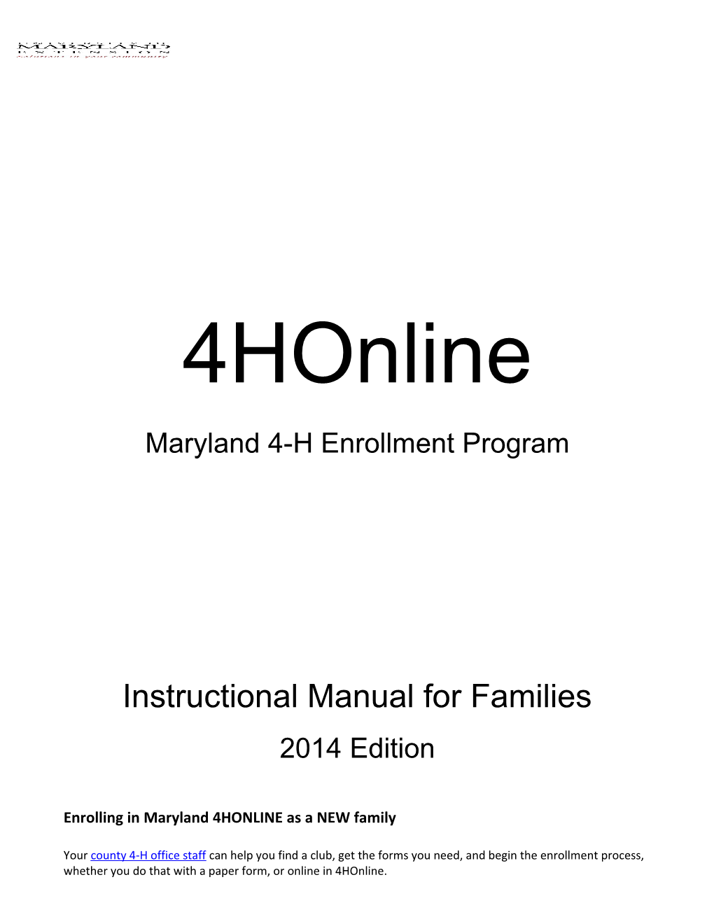 Enrolling in Maryland 4HONLINE As a NEW Family