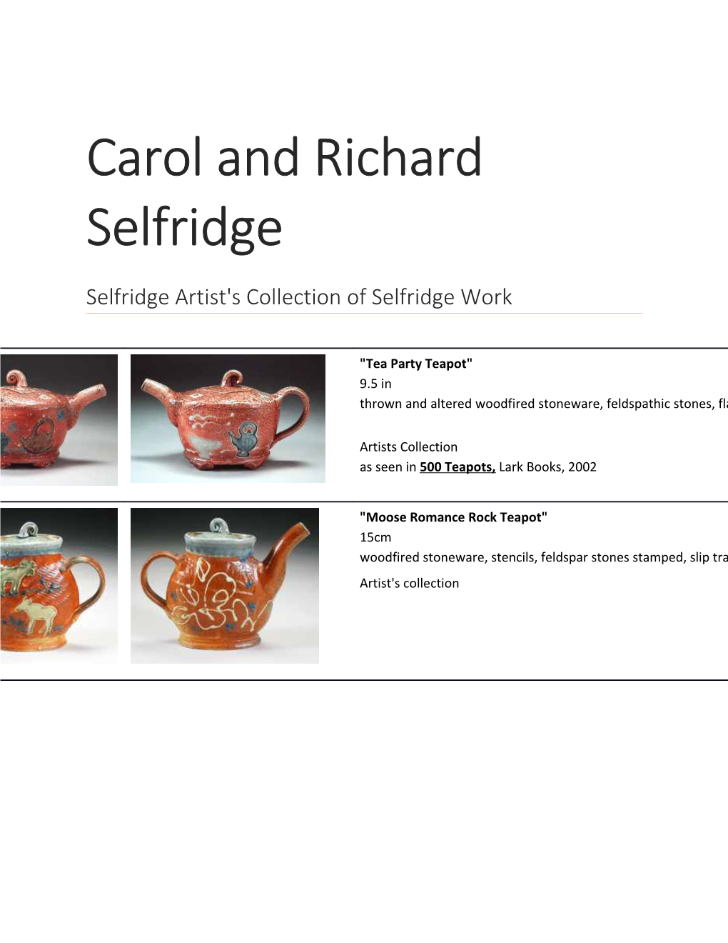 Selfridge Artist's Collection of Selfridge Work