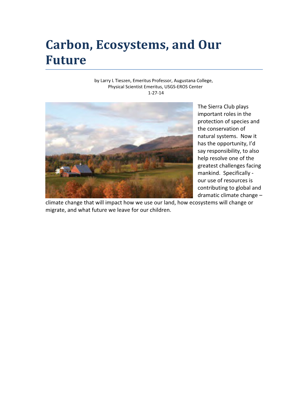 Carbon, Ecosystems, and Our Future