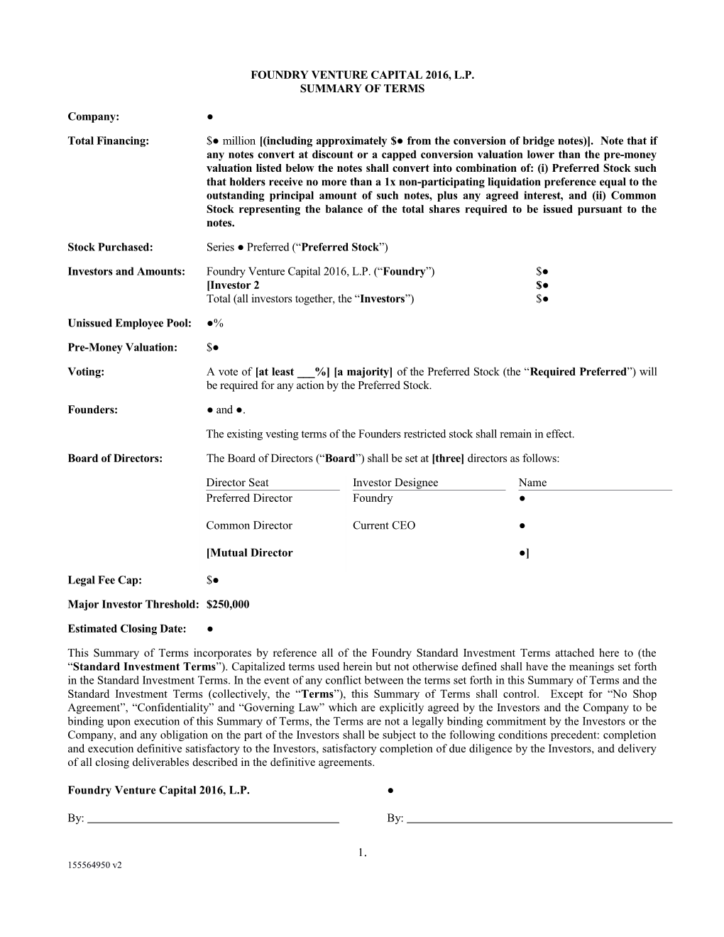 FOUNDRY VENTURE CAPITAL 2016, L.P. Summary of Terms