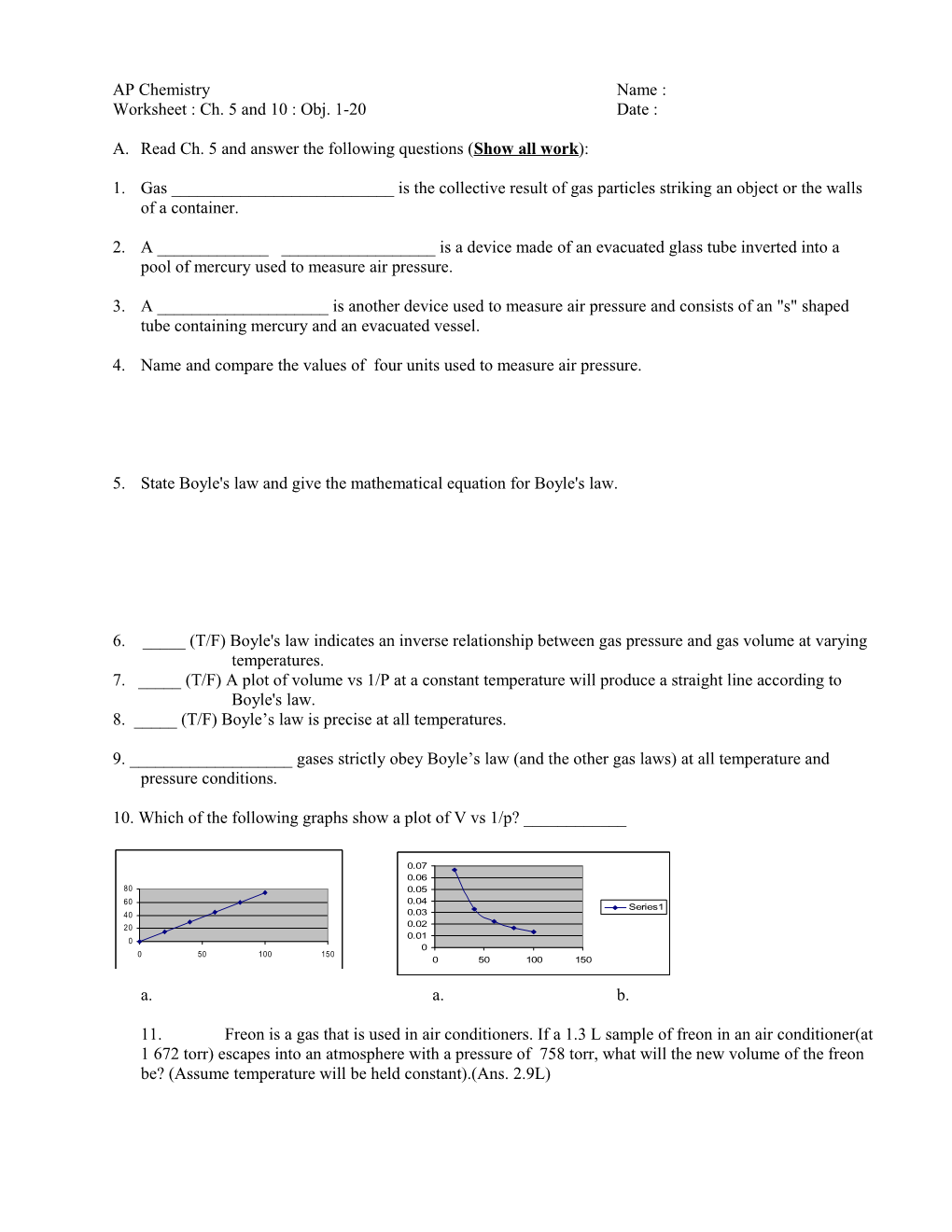 Worksheet : Ch. 5 and 10 : Obj. 1-20Date