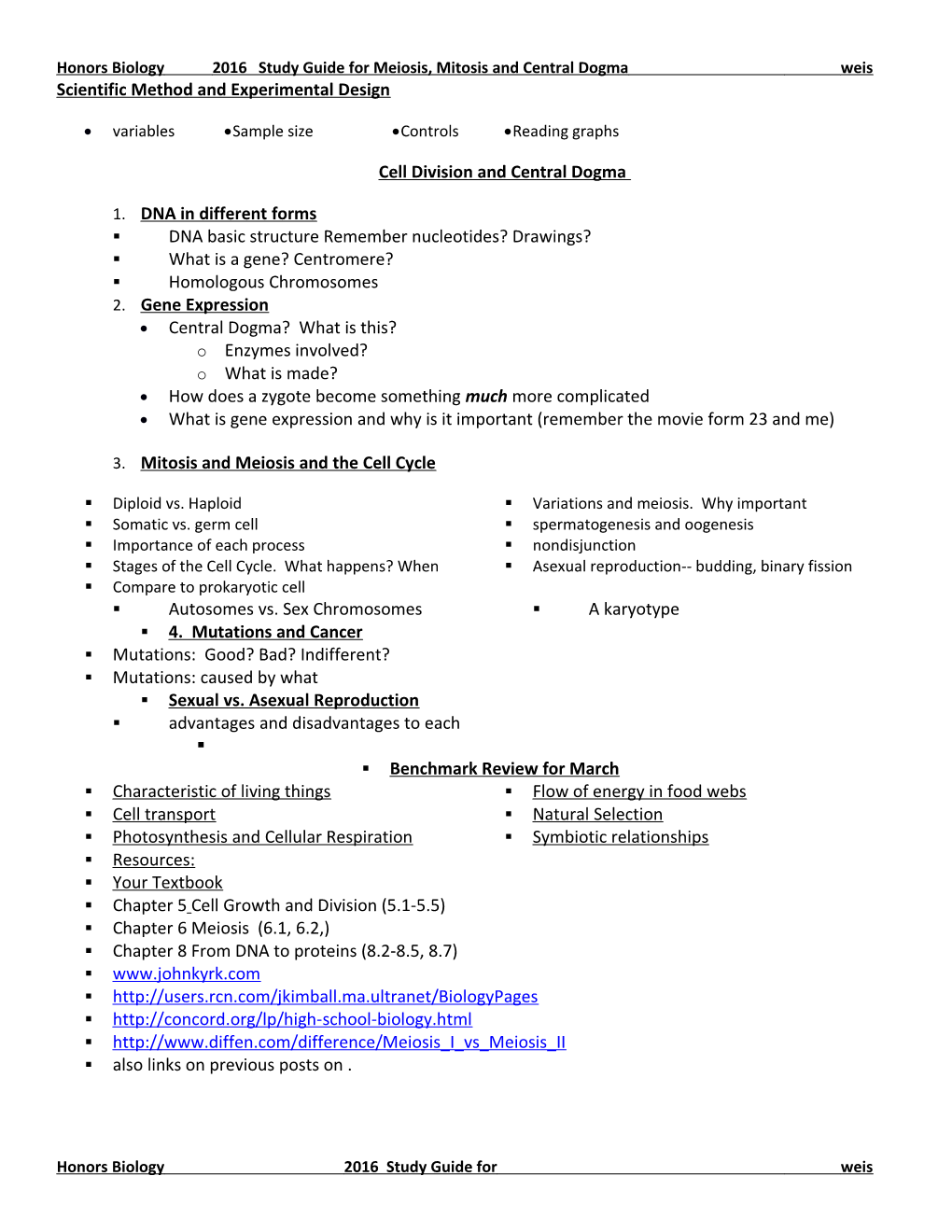 Honors Biology2016 Study Guide for Meiosis, Mitosis and Central Dogma Weis