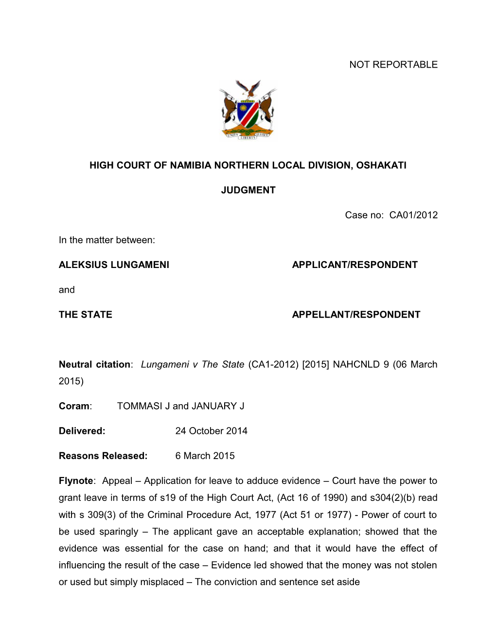 Lungameni V the State (CA1-2012) 2015 NAHCNLD 9 (06 March 2015)