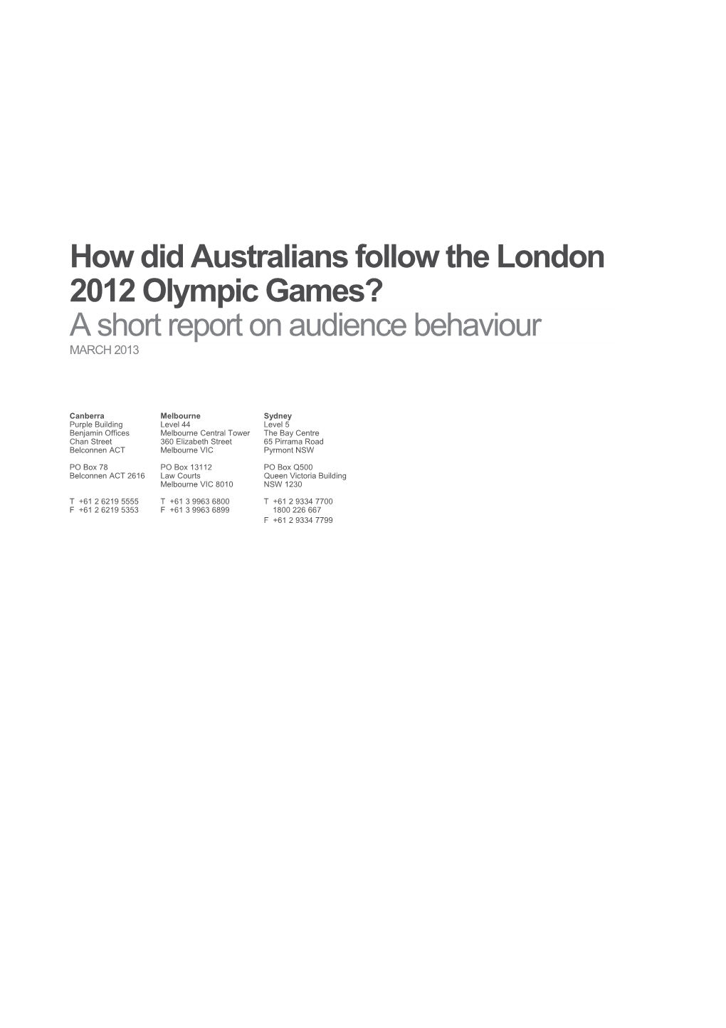 How Did Australians Follow the London 2012 Olympic Games?