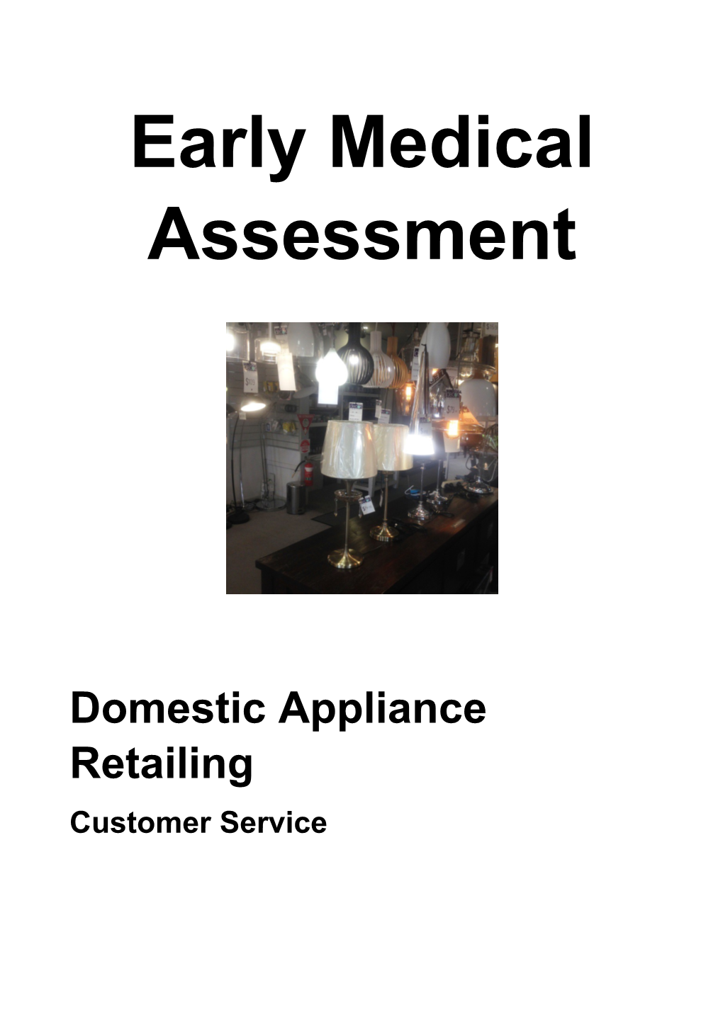Domestic Appliance Retailing - Customer Service - Lighting