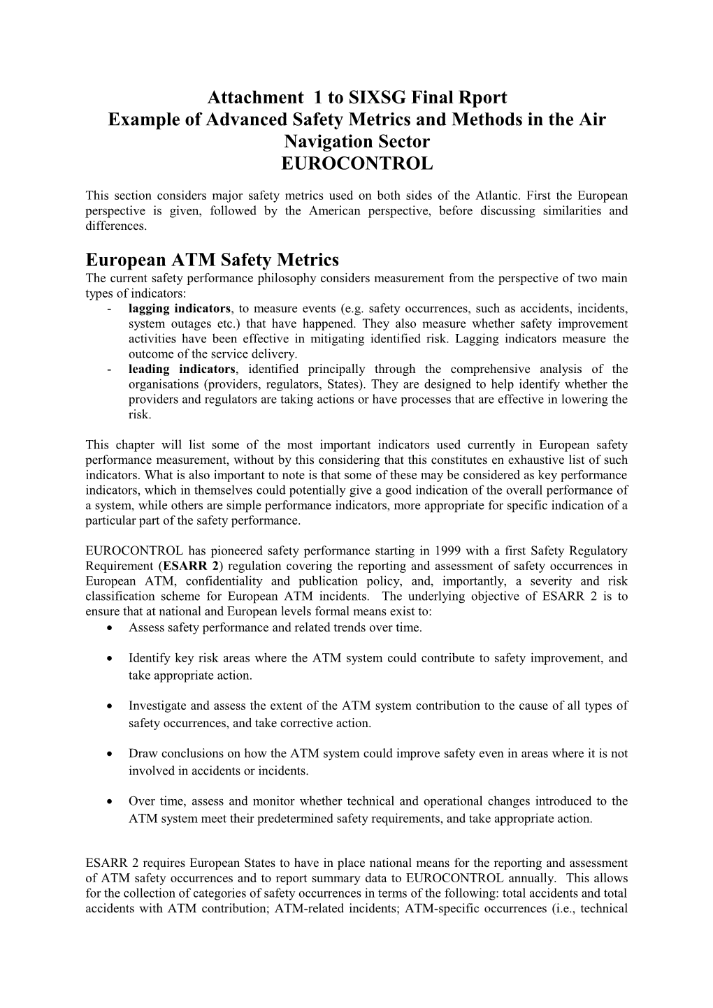 Example of Advanced Safety Metrics and Methods in the Air Navigation Sector