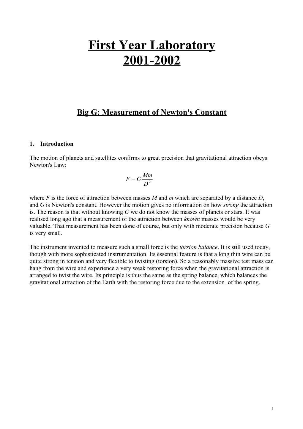 Big G: Measurement of Newton's Constant