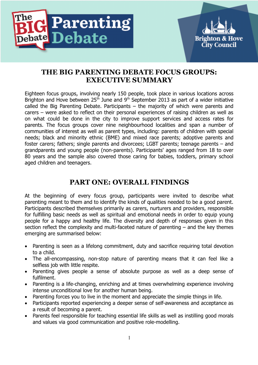 The Big Parenting Debate Focus Groups: Executive Summary