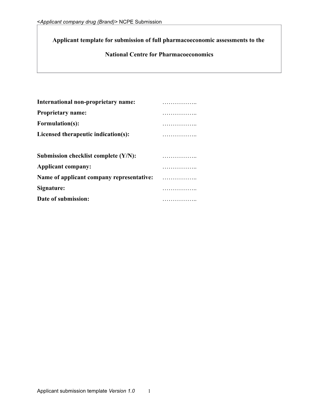 Applicant Template for Submission of Full Pharmacoeconomic Assessments to The