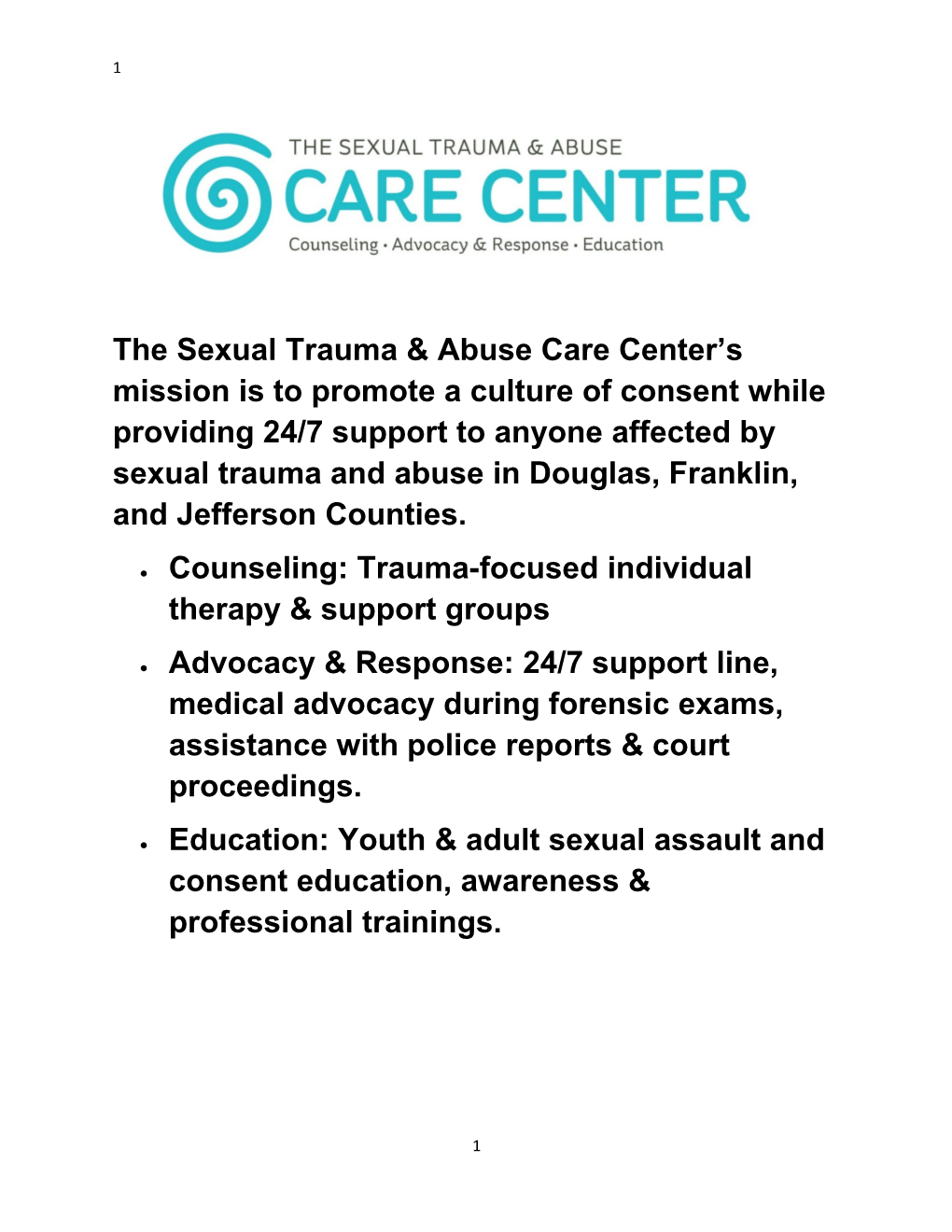 The Sexual Trauma & Abuse Care Center S Mission Is to Promote a Culture of Consent While