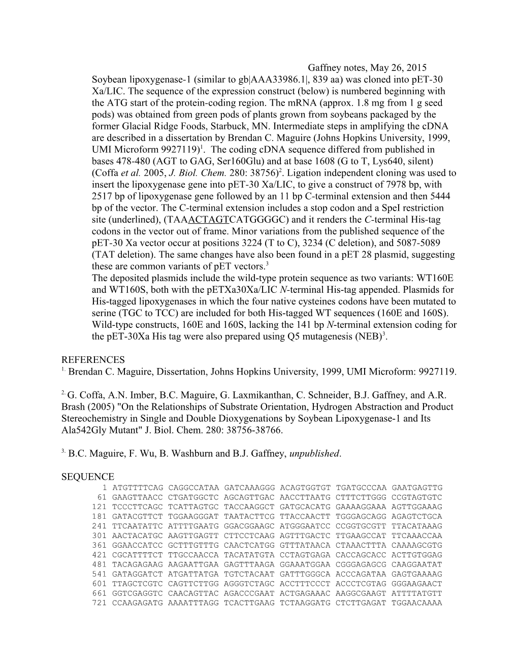 1.Brendan C. Maguire, Dissertation, Johns Hopkins University, 1999, UMI Microform: 9927119