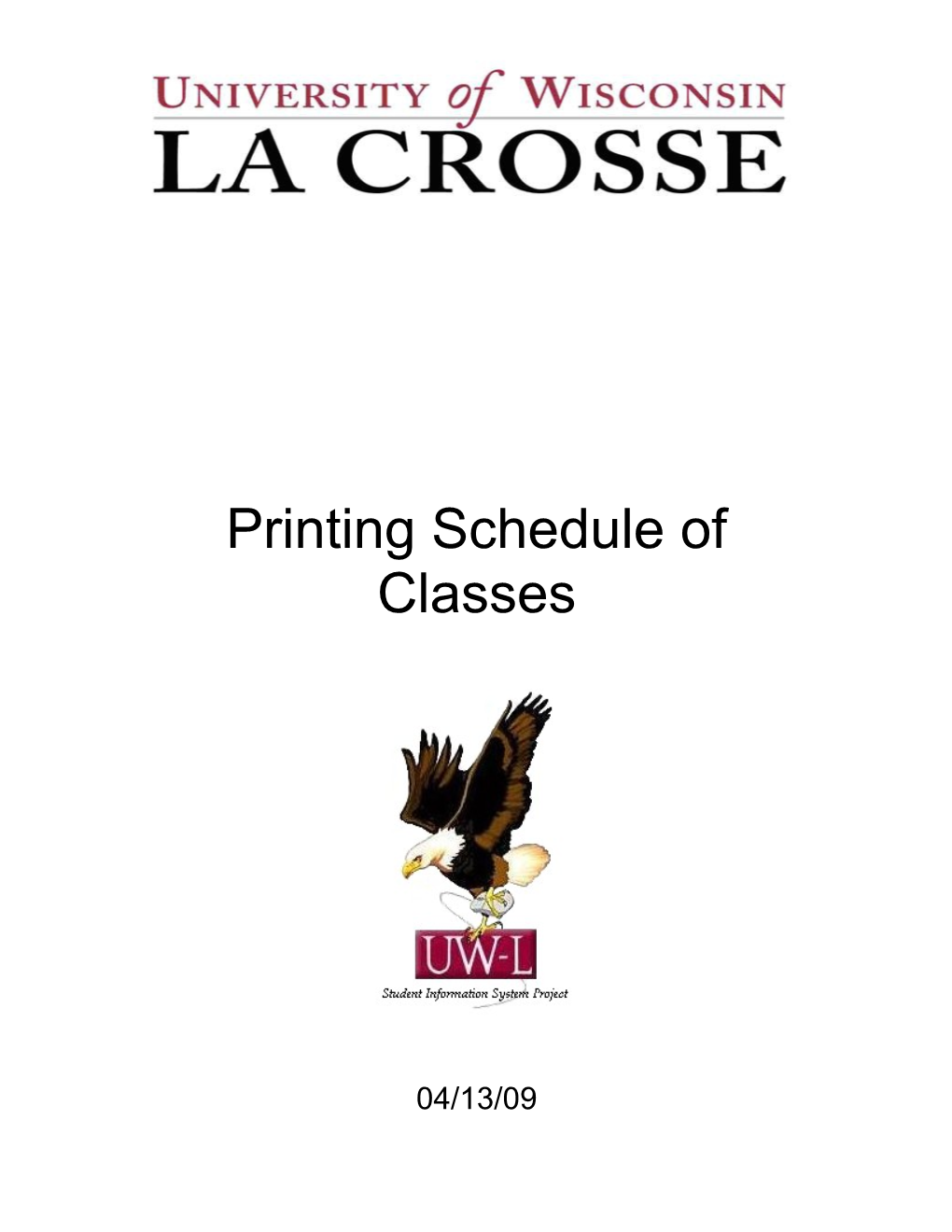Printing the Schedule of Classes