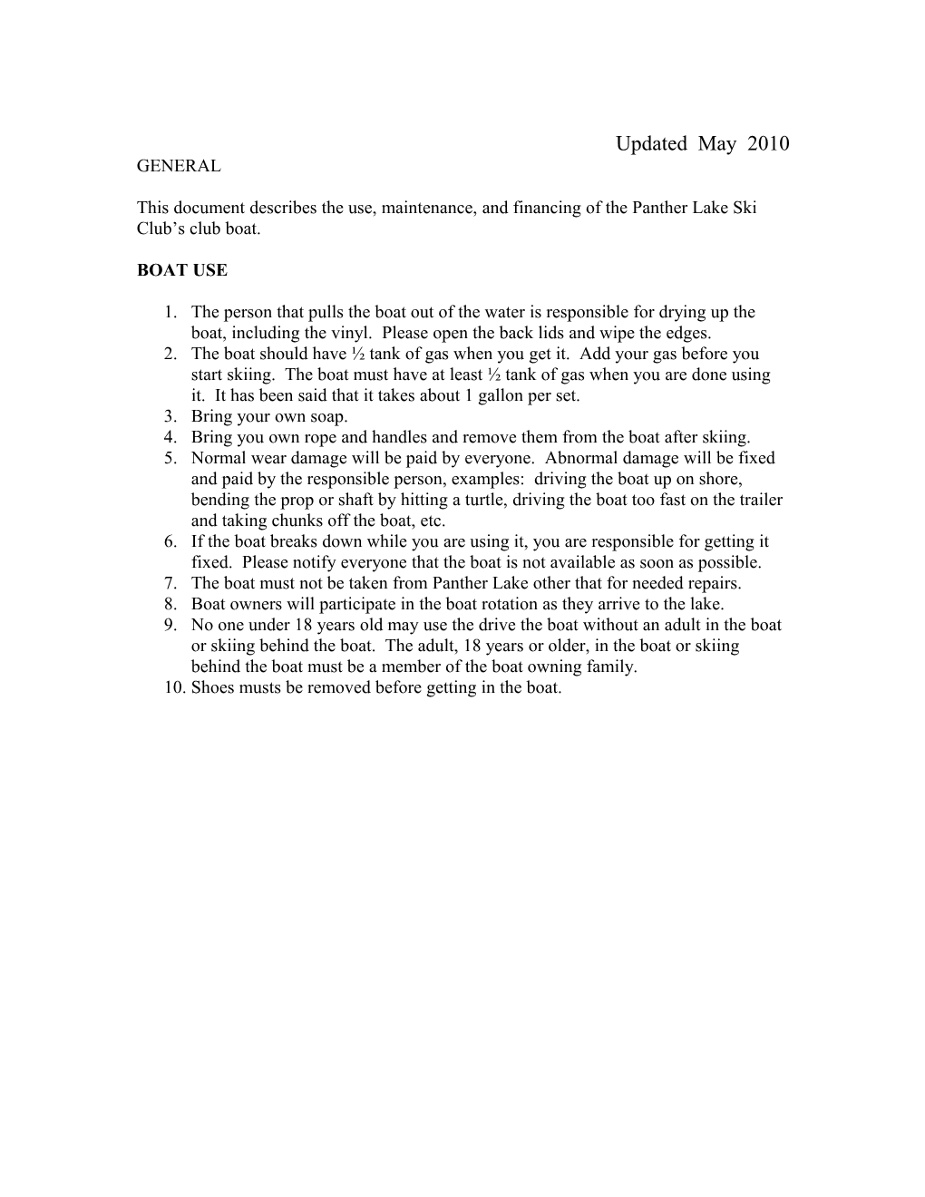 This Document Describes the Use, Maintenance, and Financing of the Panther Lake Ski Club