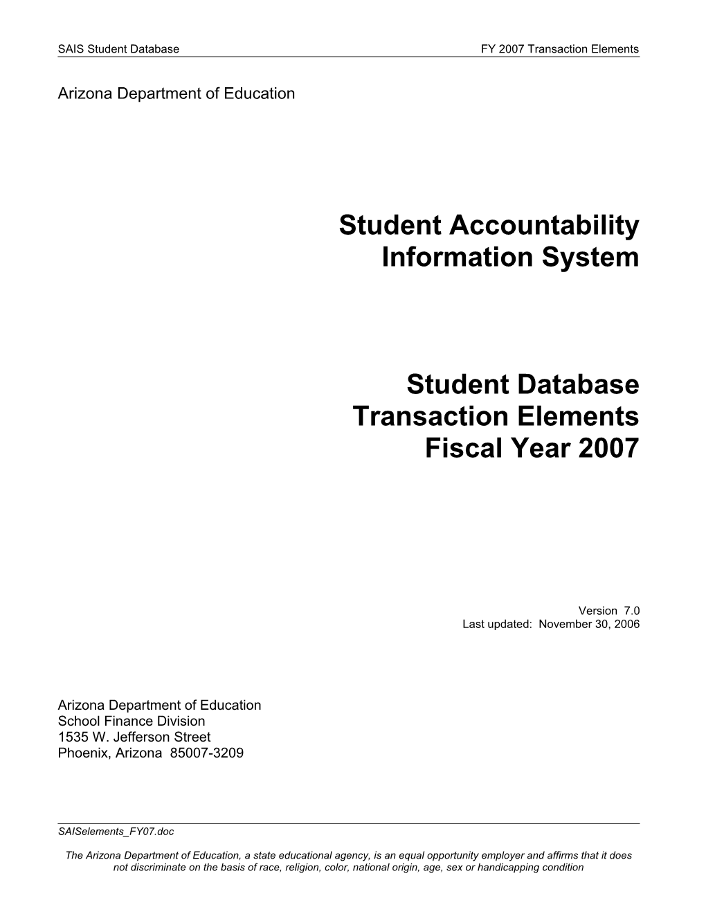 SAIS Student Databasefy 2007 Transaction Elements