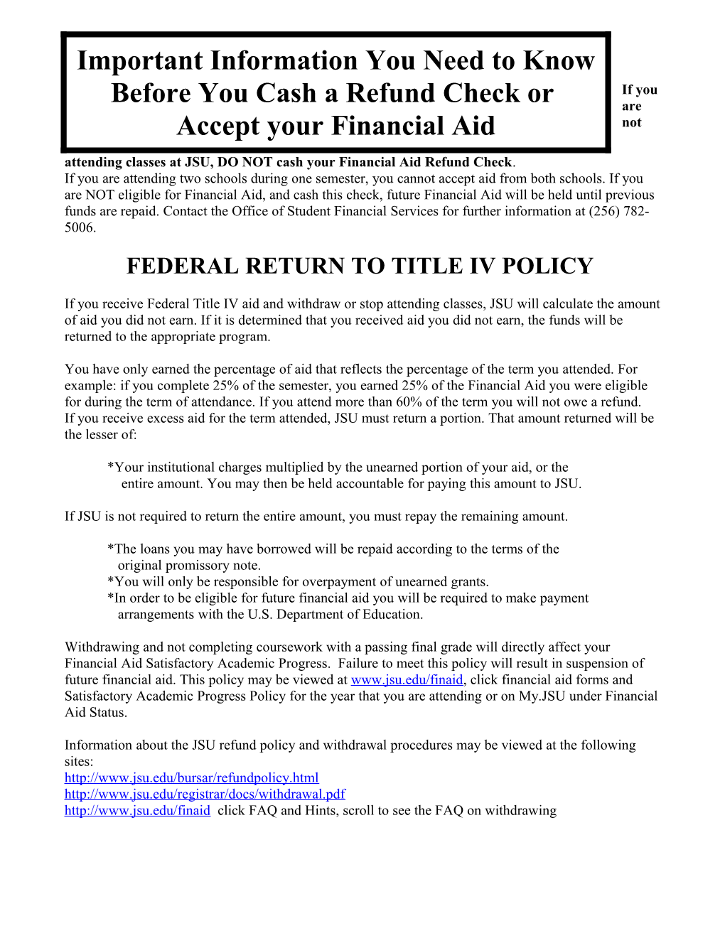If You Are Not Attending Classes at JSU, DO NOT Cash Your Financial Aid Refund Check