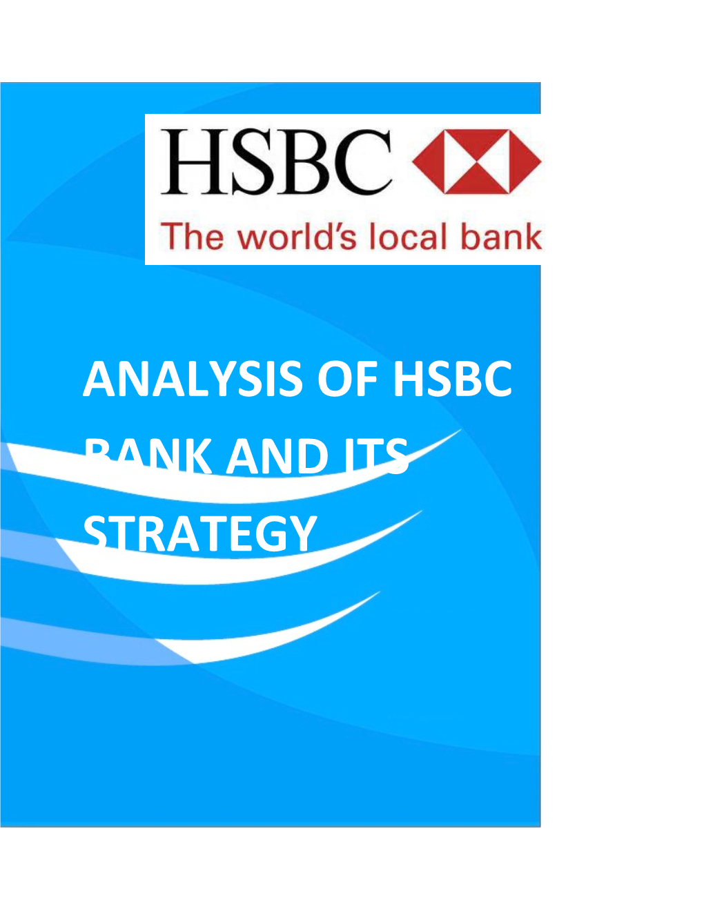 Analysis of Hsbc Bank and Its Strategy