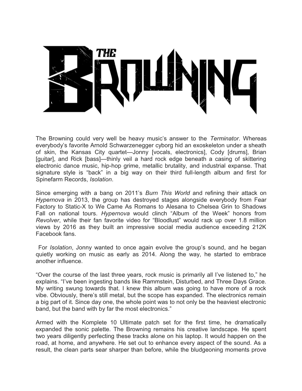 The Browning Could Very Well Be Heavy Music S Answer to the Terminator. Whereas Everybody