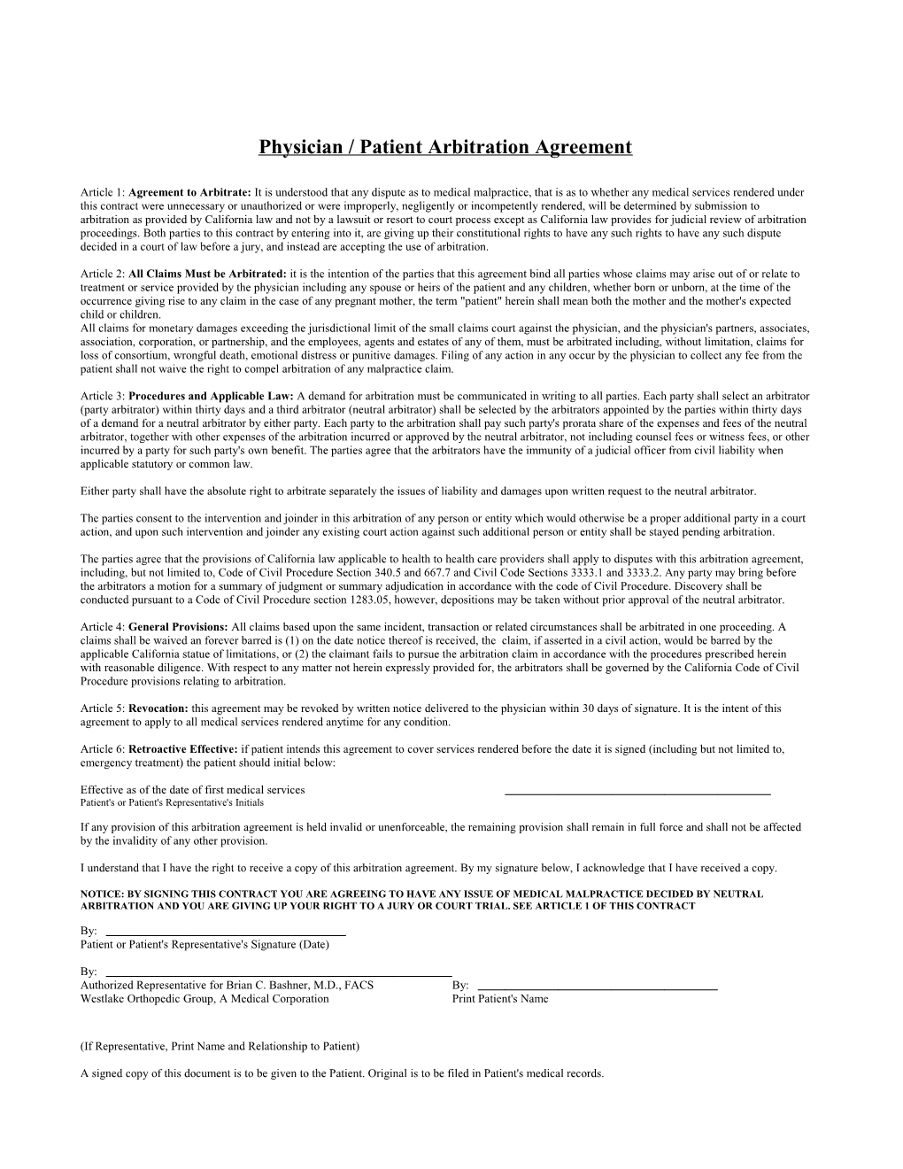 Article 1: Agreement to Arbitrate: It Is Understood That Any Dispute As to Medical Malpractice