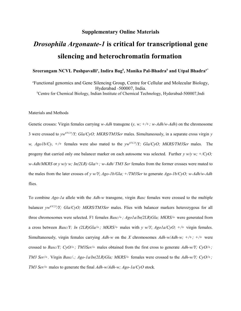 Drosophilaargonaute-1 Is Critical for Transcriptional Gene Silencing and Heterochromatin