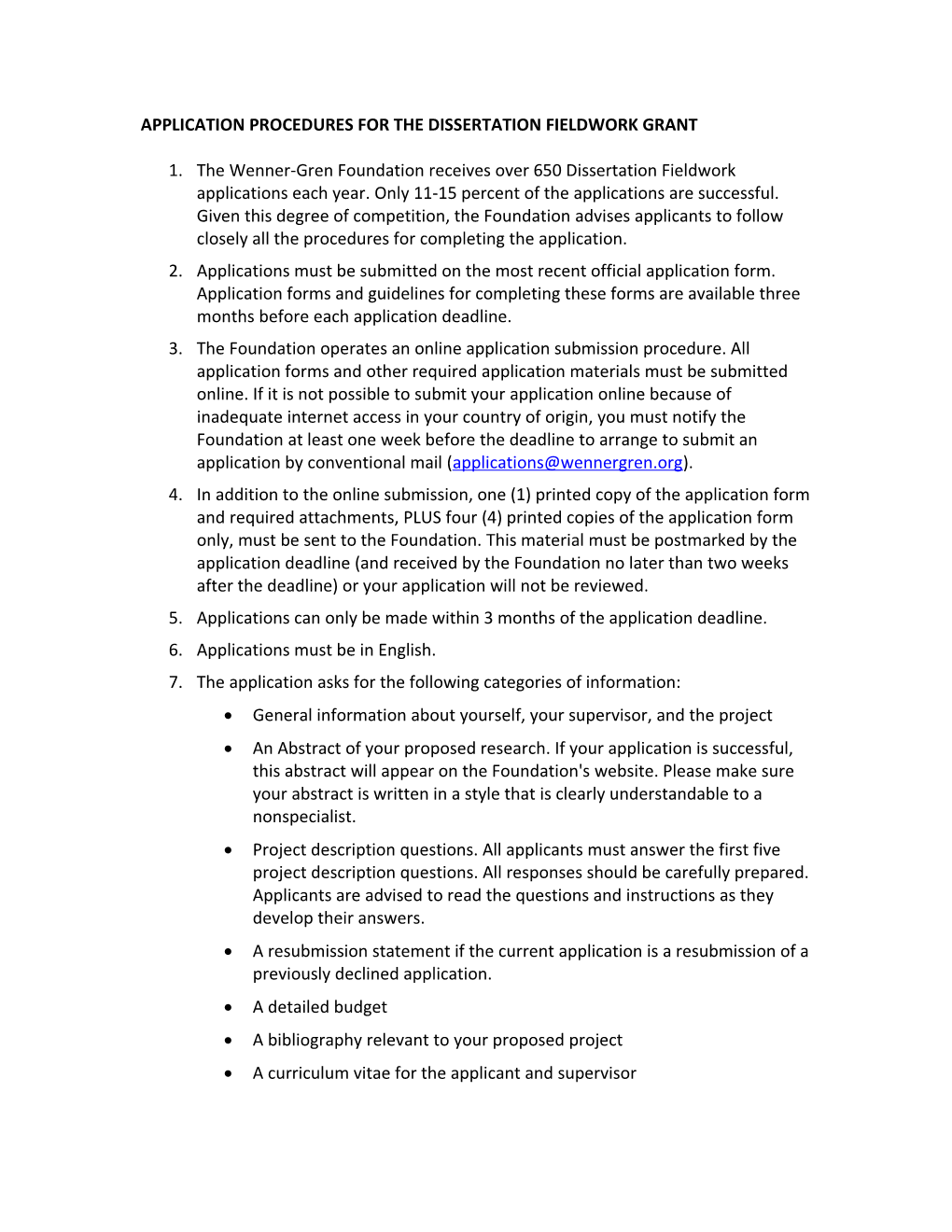 Application Procedures for the Dissertation Fieldwork Grant