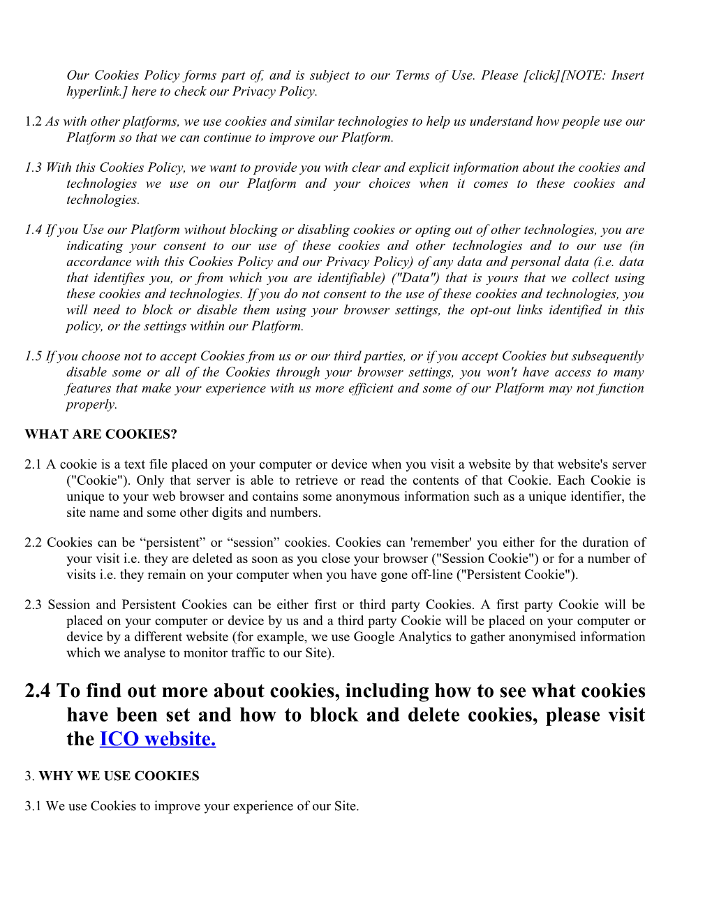 Our Cookies Policy Forms Part Of, and Is Subject to Our Terms of Use. Please Click NOTE