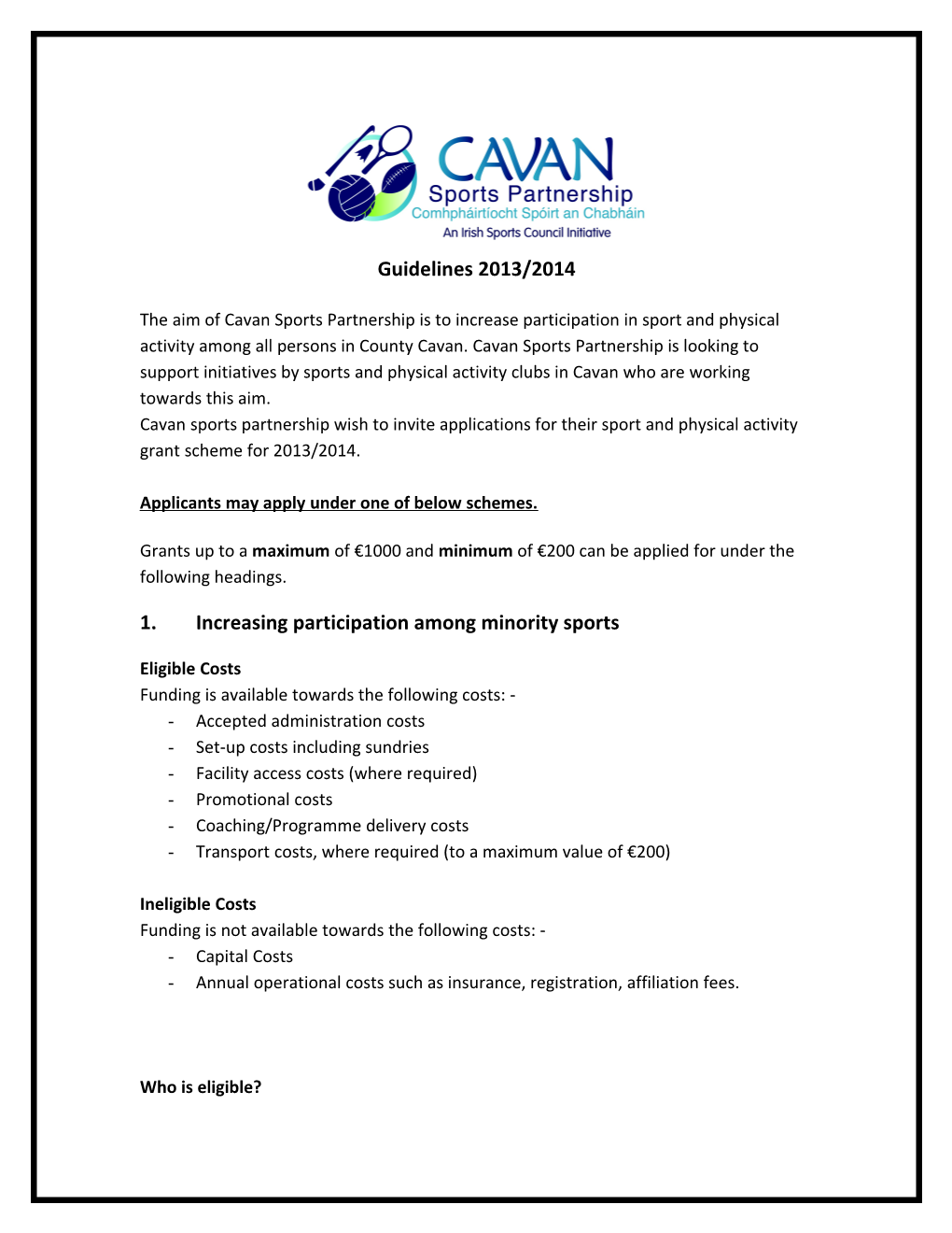 The Aim of Cavan Sports Partnership Is to Increase Participation in Sport and Physical